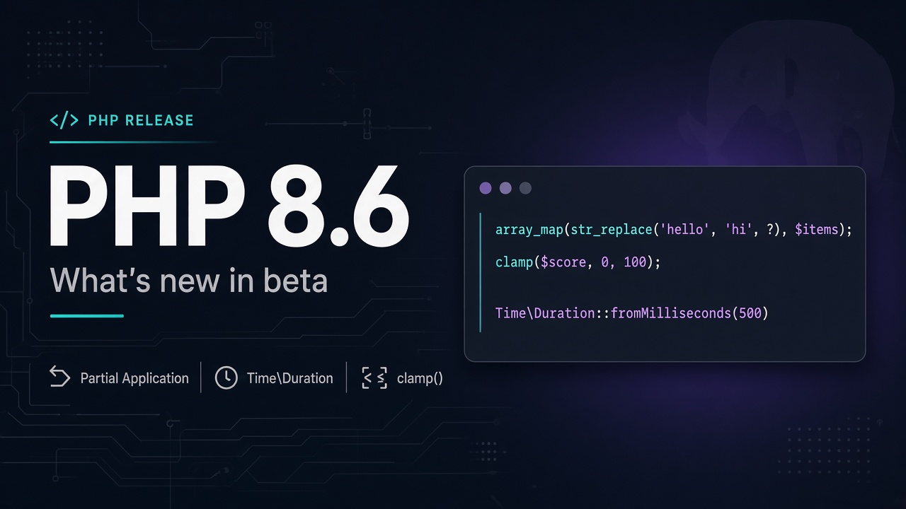 PHP 8.6 beta: what’s new for developers